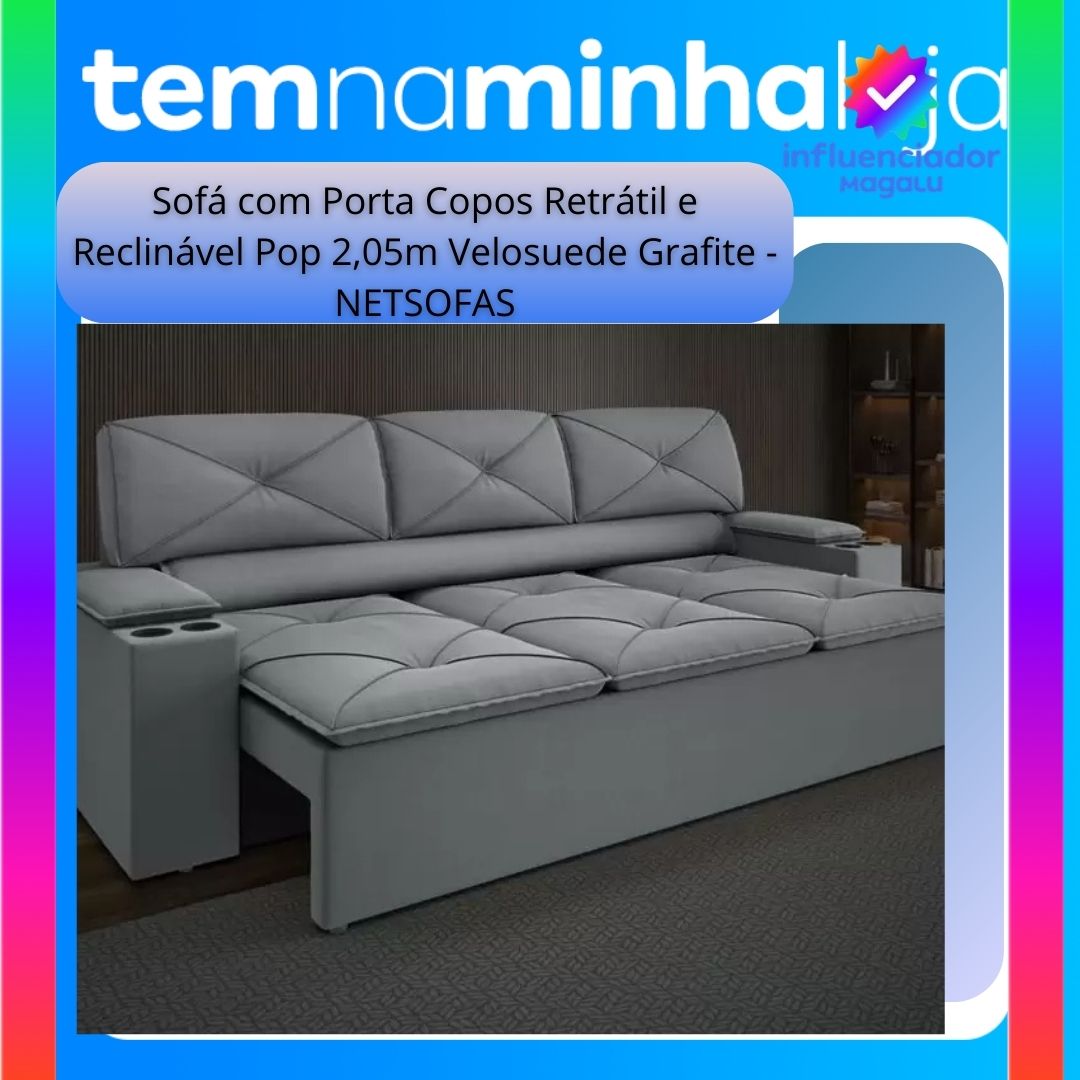 Sofá com Porta Copos Retrátil e Reclinável Pop 2,05m Velosuede Grafite - NETSOFAS